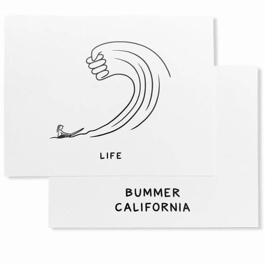 BUMMER CALIFORNIA - LIFE POSTCARD